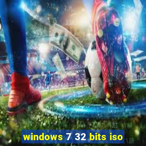 windows 7 32 bits iso